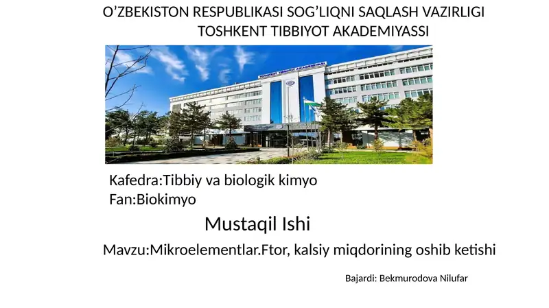 Mikroelementlar.Ftor, kalsiy miqdorining oshib ketishi 1
