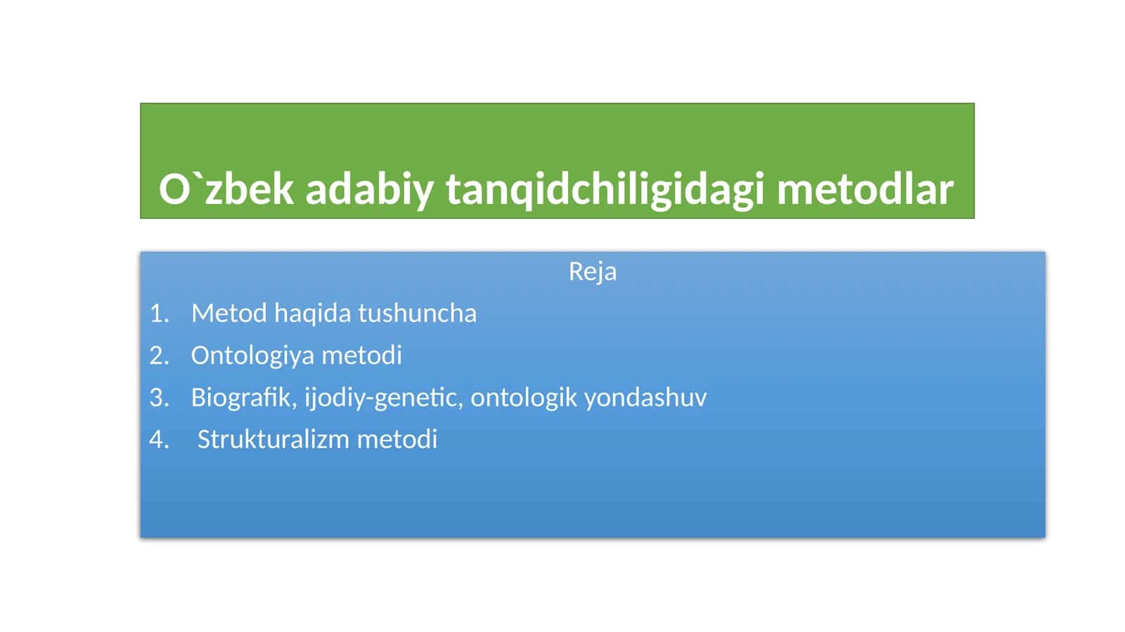 O`zbek adabiy tanqidchiligidagi metodlar 1