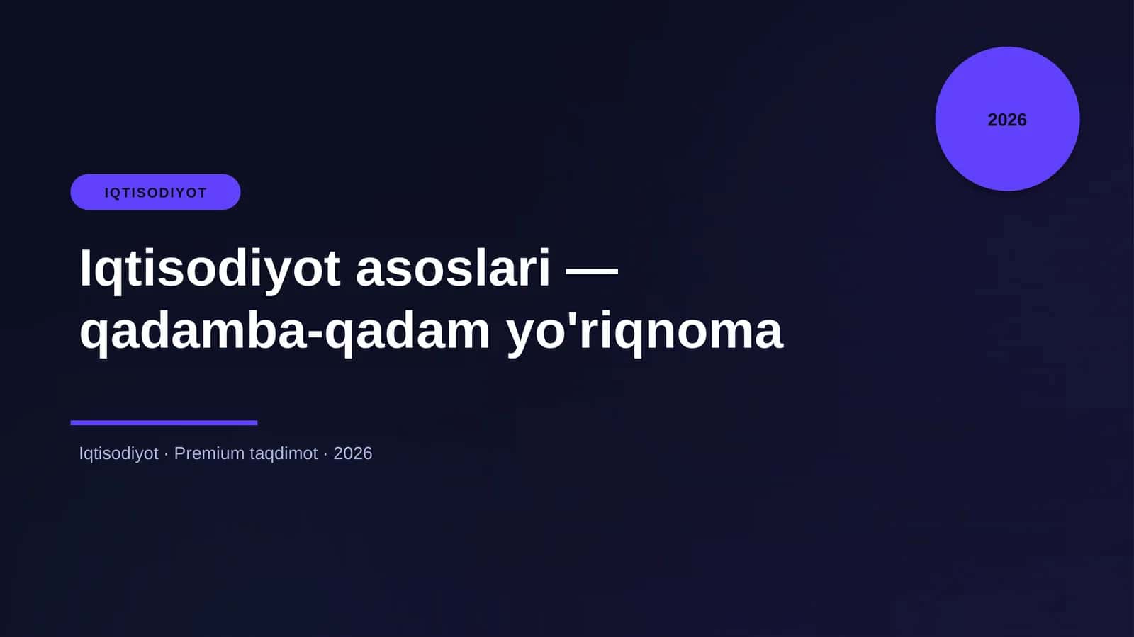 Iqtisodiyot asoslari — qadamba-qadam yo'riqnoma 1