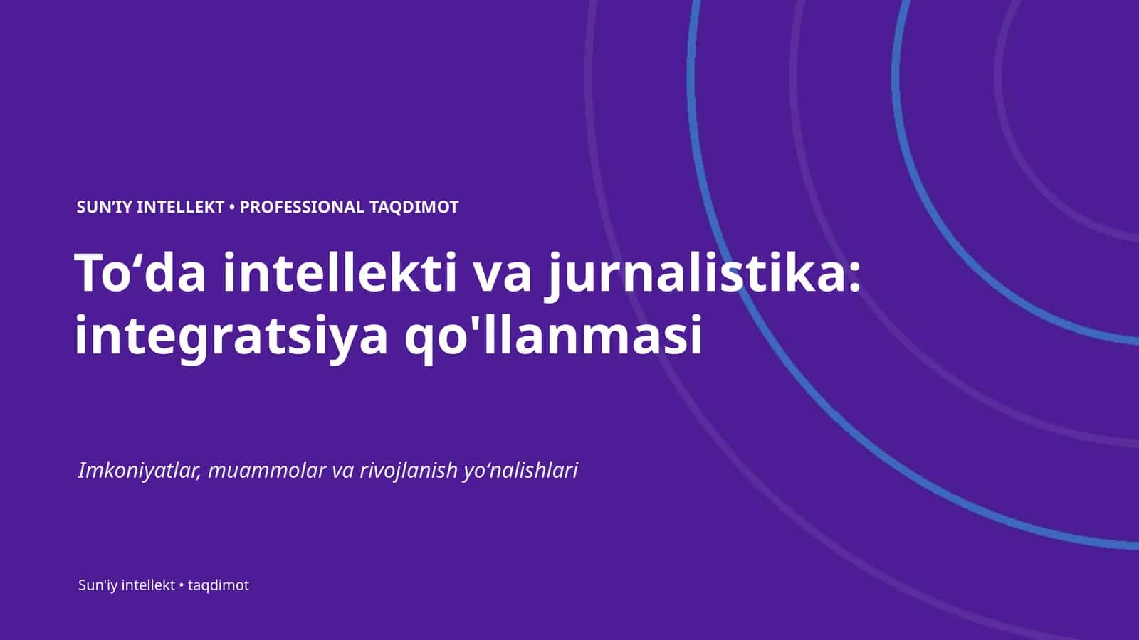 SUN'IY INTELLEKT PROFESSIONAL TAQDIMOT 1
