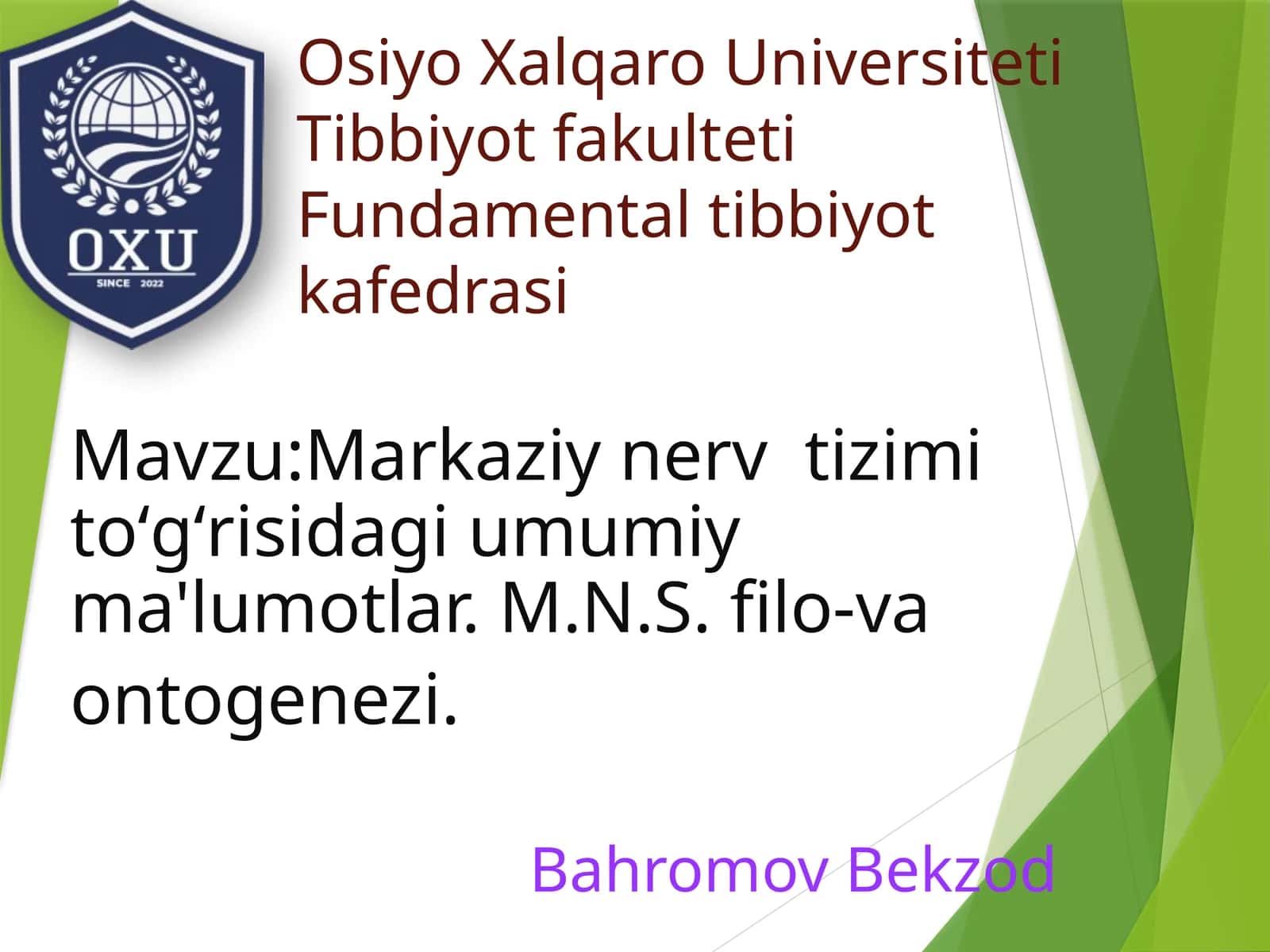 Markaziynervtizimitoʻgʻrisidagiumumiyma'lumotlar. M.N.S. filo-vaontogenezi 1