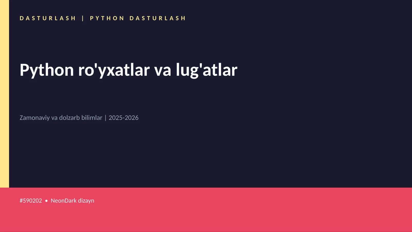 Python ro'yxatlar va lug'atlar 1