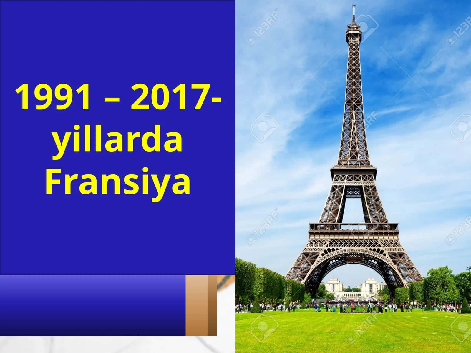 1991 – 2017-yillarda Fransiya 1