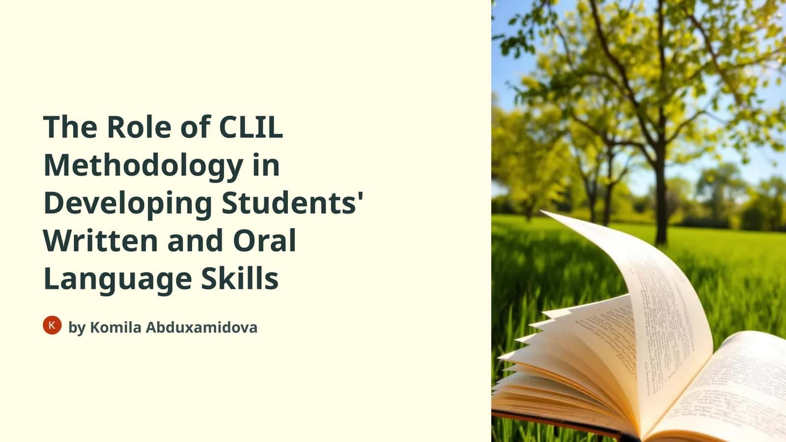 The Role of CLIL Methodology in Developing Students' Written and Oral Language Skills 1
