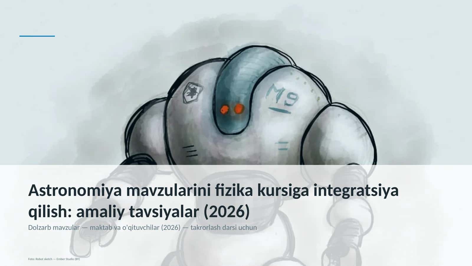Astronomiya mavzularini fizika kursiga integratsiya qilish: amaliy tavsiyalar 1