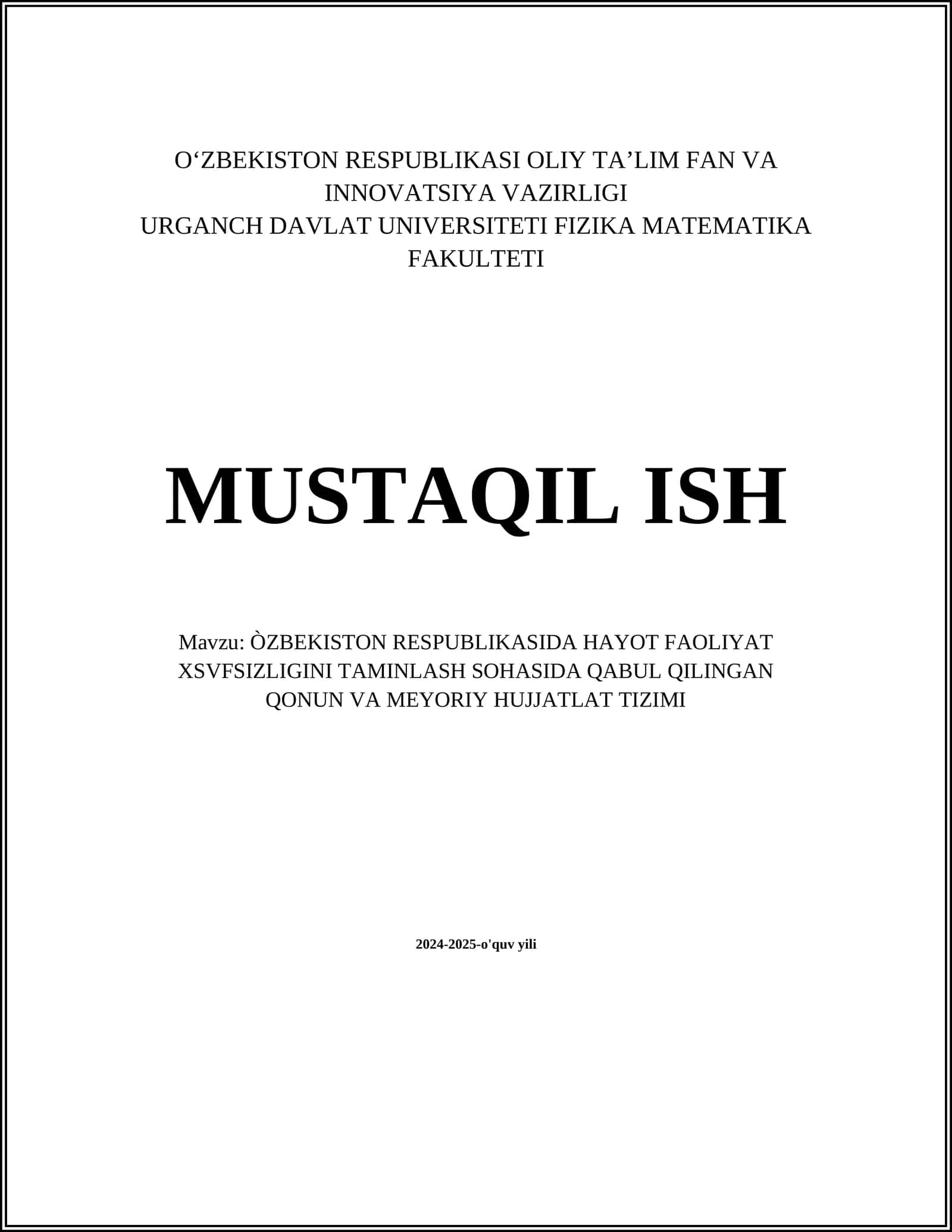 ÒZBEKISTON RESPUBLIKASIDA HAYOT FAOLIYAT XSVFSIZLIGINI TAMINLASH SOHASIDA QABUL QILINGAN QONUN VA MEYORIY HUJJATLAT TIZIMI 1