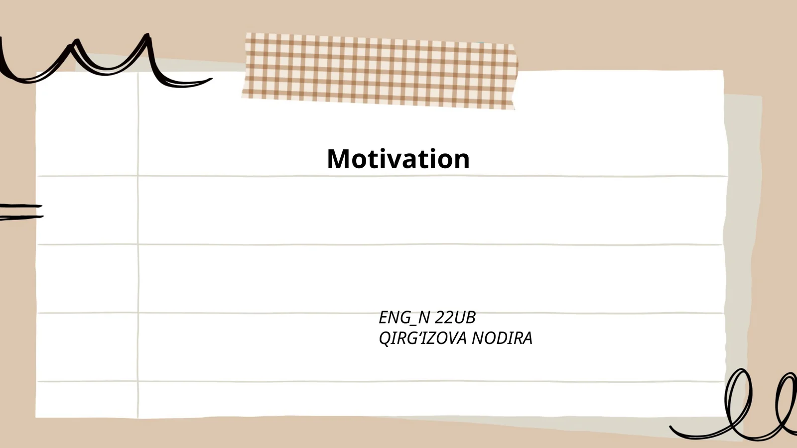 Motivation 1