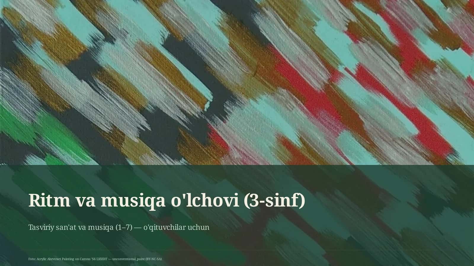 Ritm va musiqa o'lchovi (3-sinf) 1