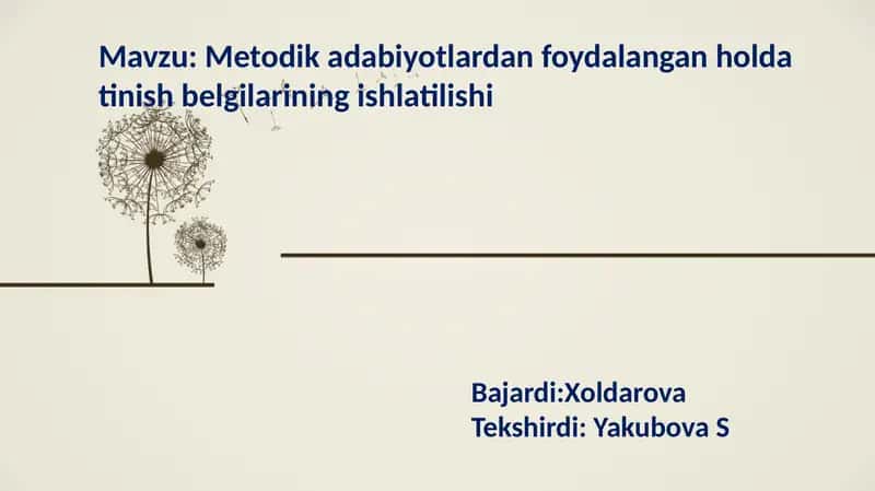 Metodikadabiyotlardan foydalangan holda tinish belgilarining ishlatilishi 1