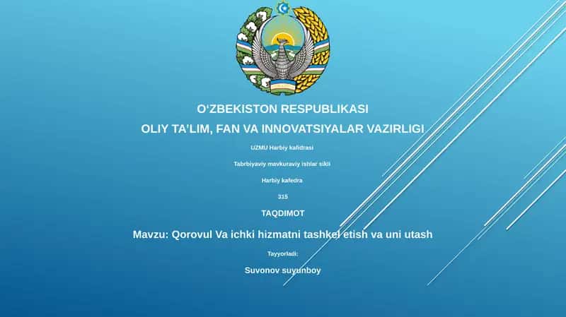 Qorovul Va ichki hizmatni tashkel etish va uni utash 1