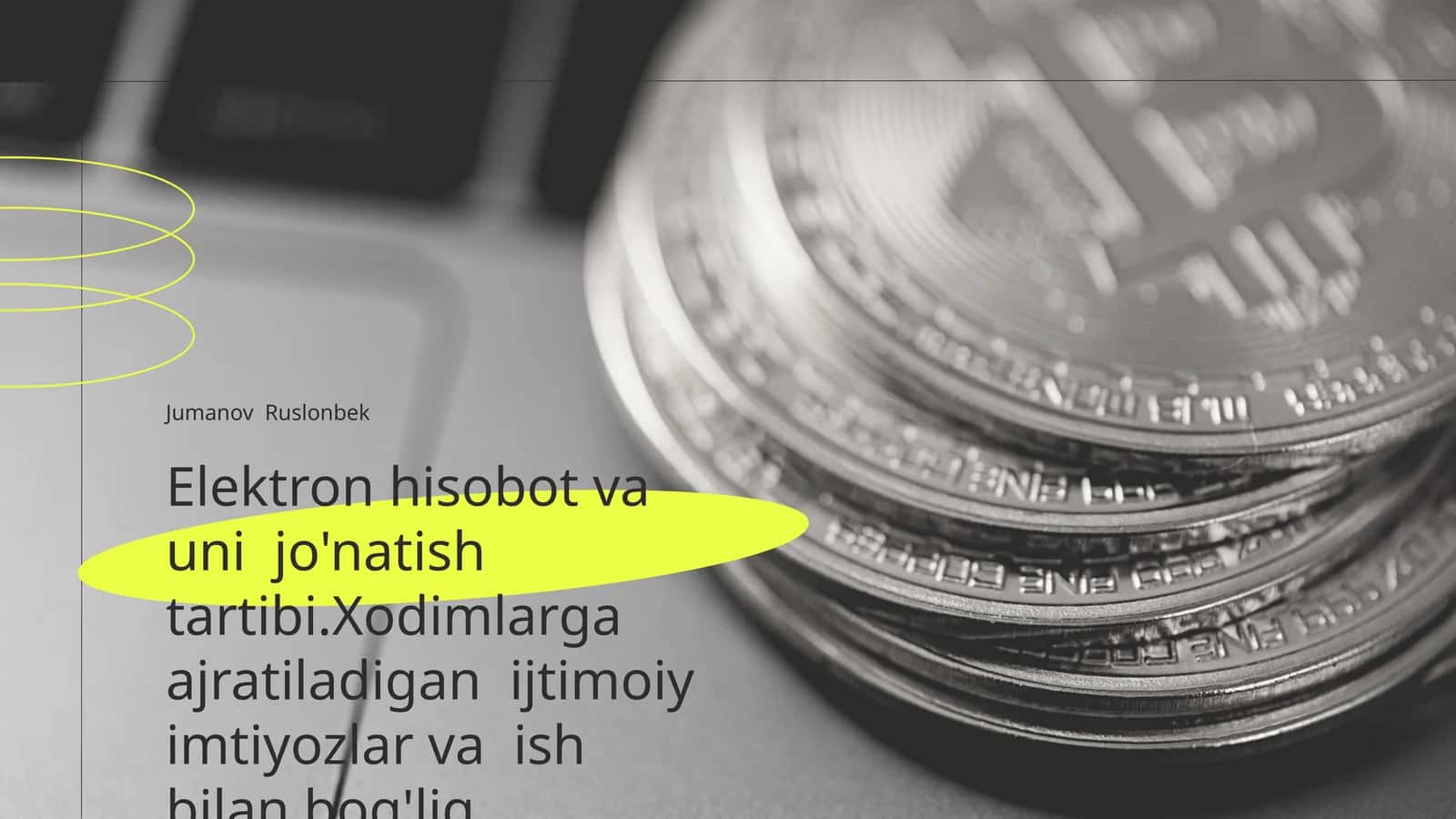 Elektron hisobot va uni jo'natish tartibi.Xodimlarga ajratiladigan ijtimoiy imtiyozlar va ish bilan bog'liq xarajatlarning soliqqa tortilishi 1