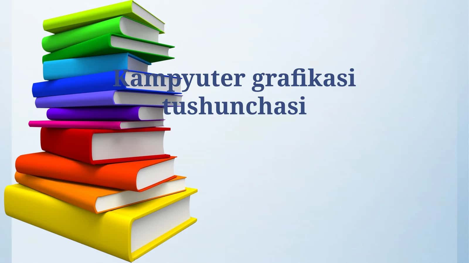 Kampyuter grafikasi tushunchasi 1