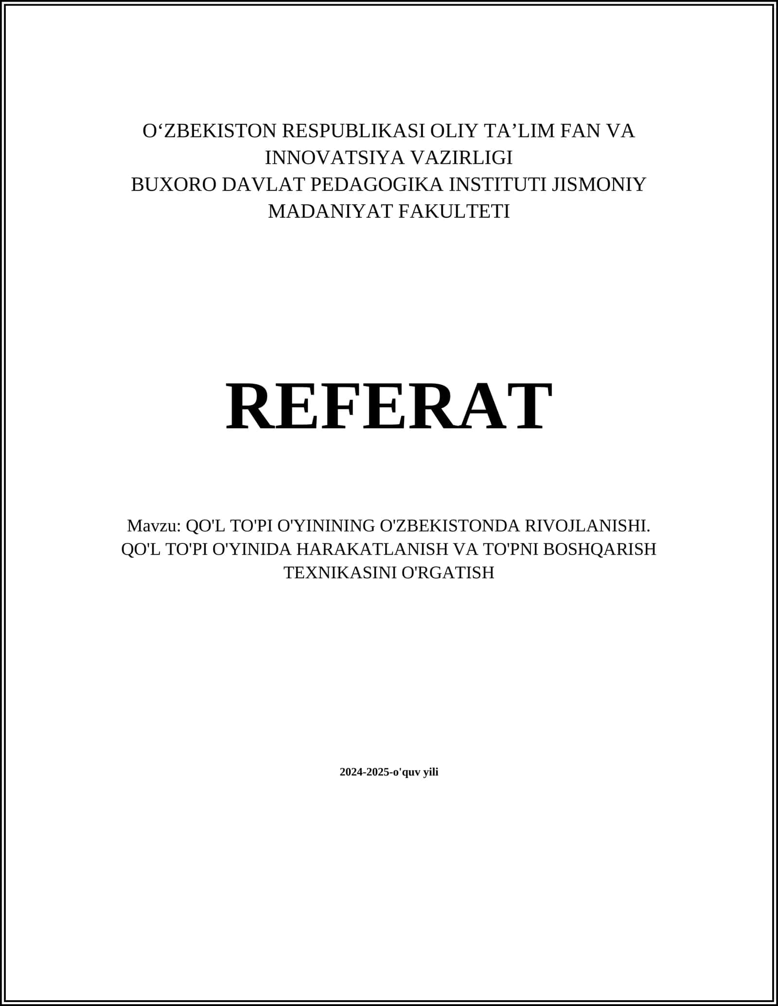 QO'L TO'PI O'YININING O'ZBEKISTONDA RIVOJLANISHI. QO'L TO'PI O'YINIDA HARAKATLANISH VA TO'PNI BOSHQARISH TEXNIKASINI O'RGATISH 1