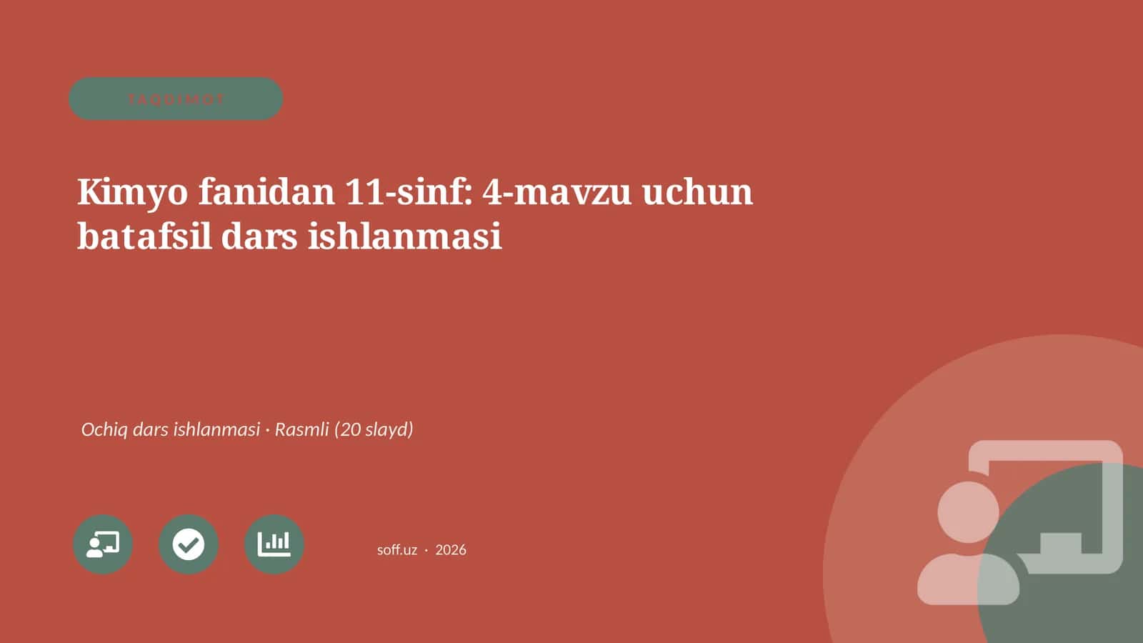 Kimyo fanidan 11-sinf: 4-mavzu uchun batafsil dars ishlanmasi 1