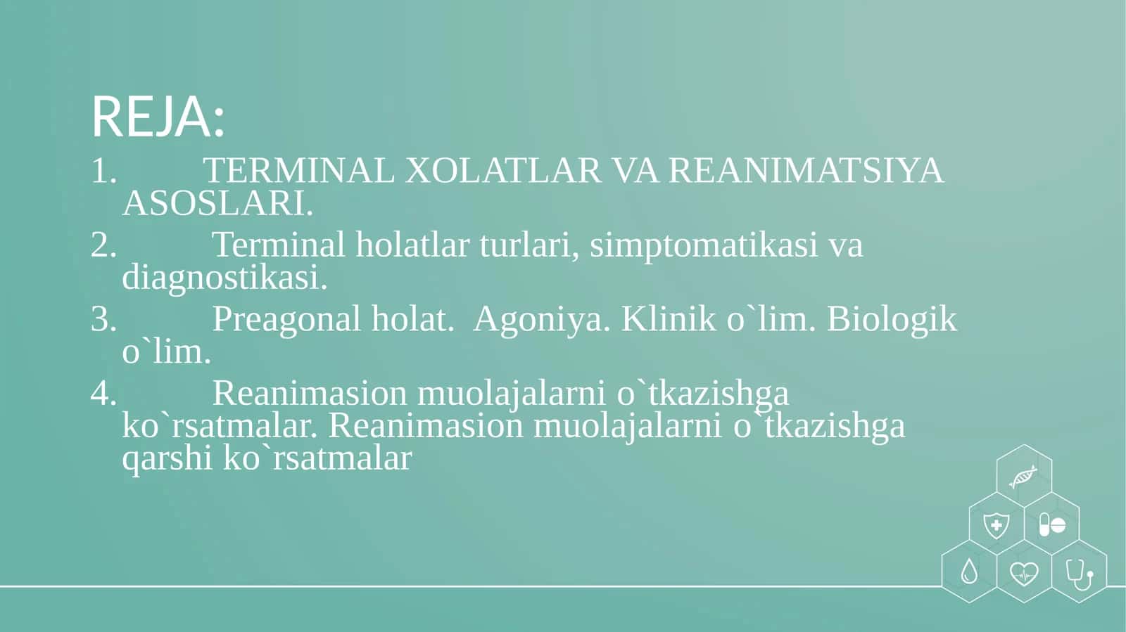 Terminal holatlar va reanimatsiya asoslari 1