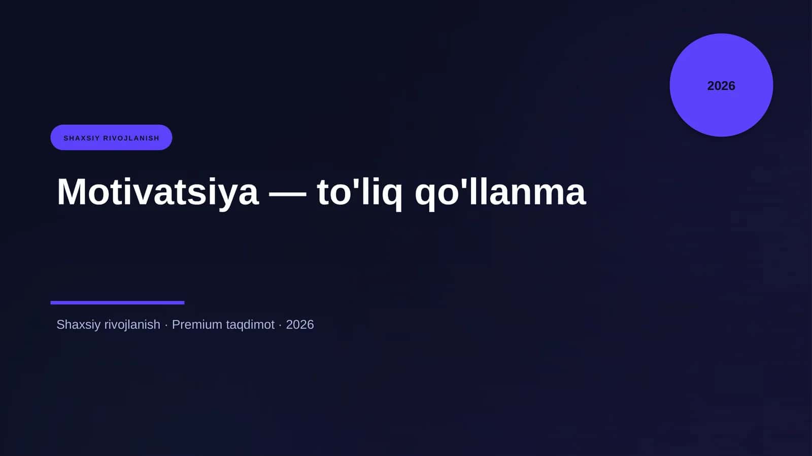 Motivatsiya — to'liq qo'llanma 1