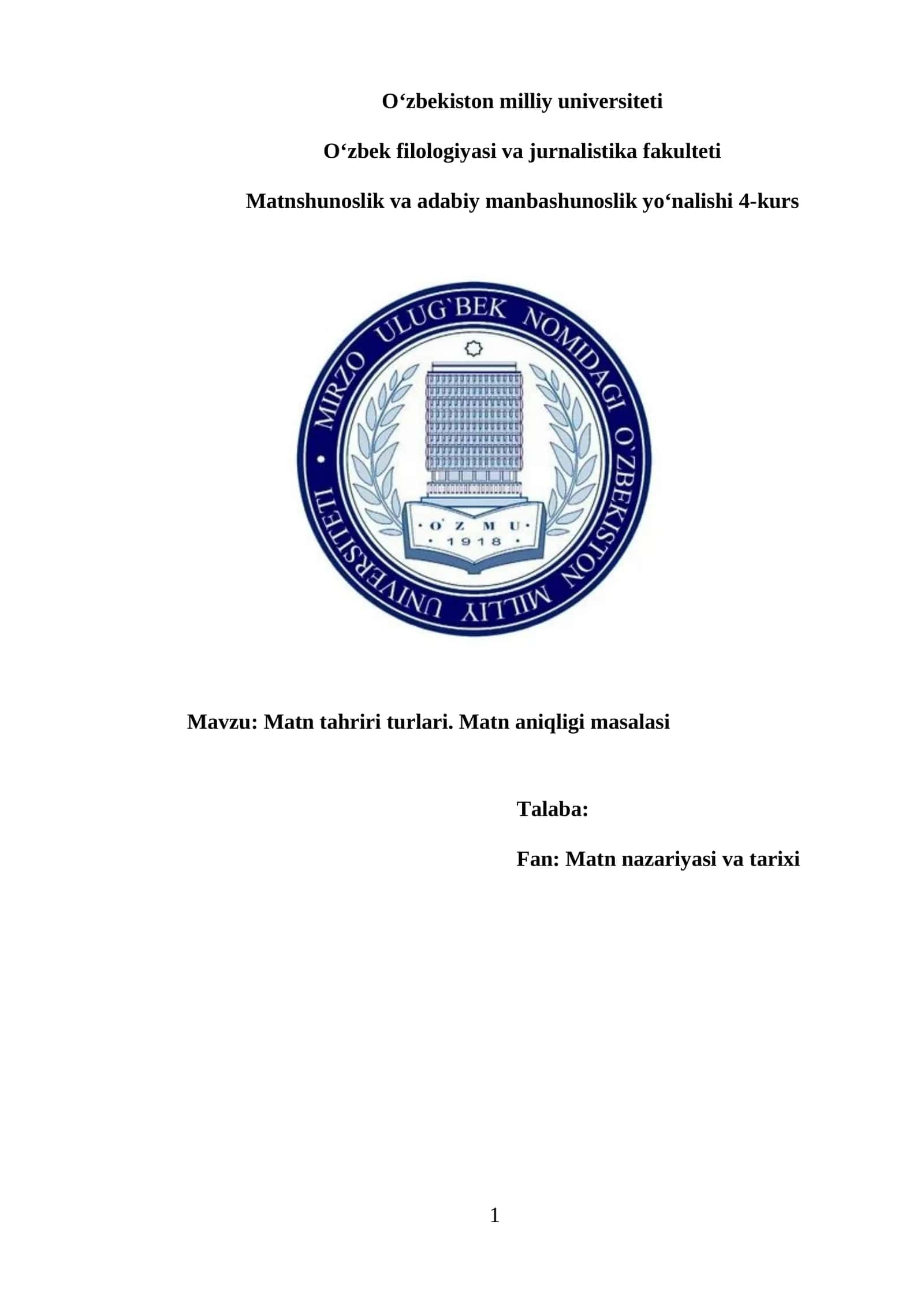 Matn tahriri turlari va matn aniqligi masalasi 1