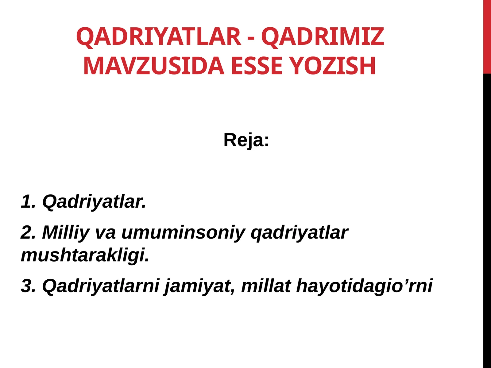 Qadriyatlar-qadrimizmavzusidaesseyozish 1