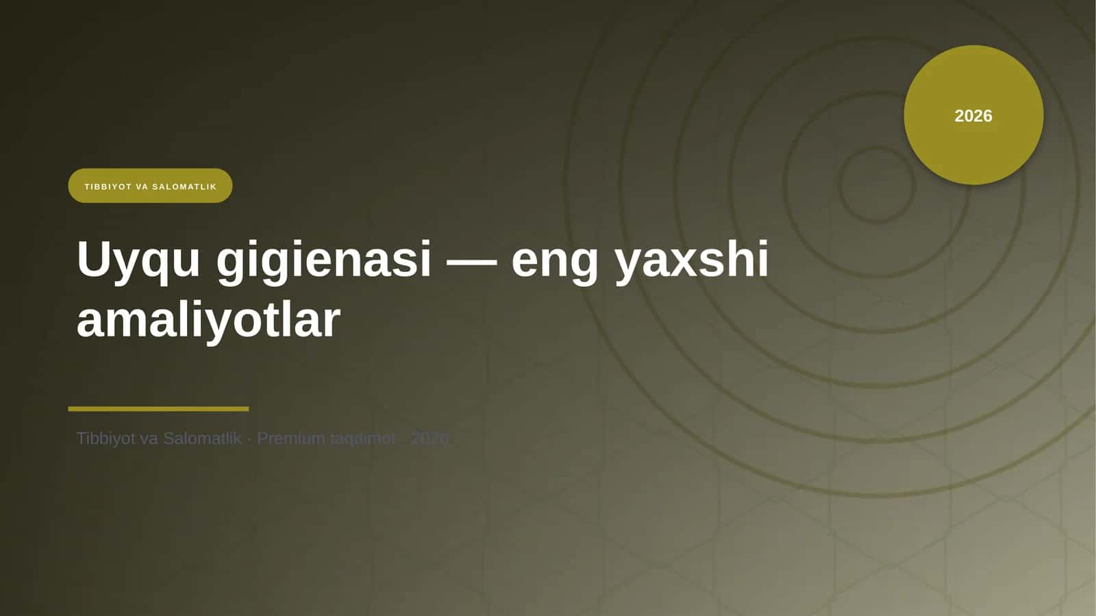 Uyqu gigienasi — eng yaxshi amaliyotlar 1