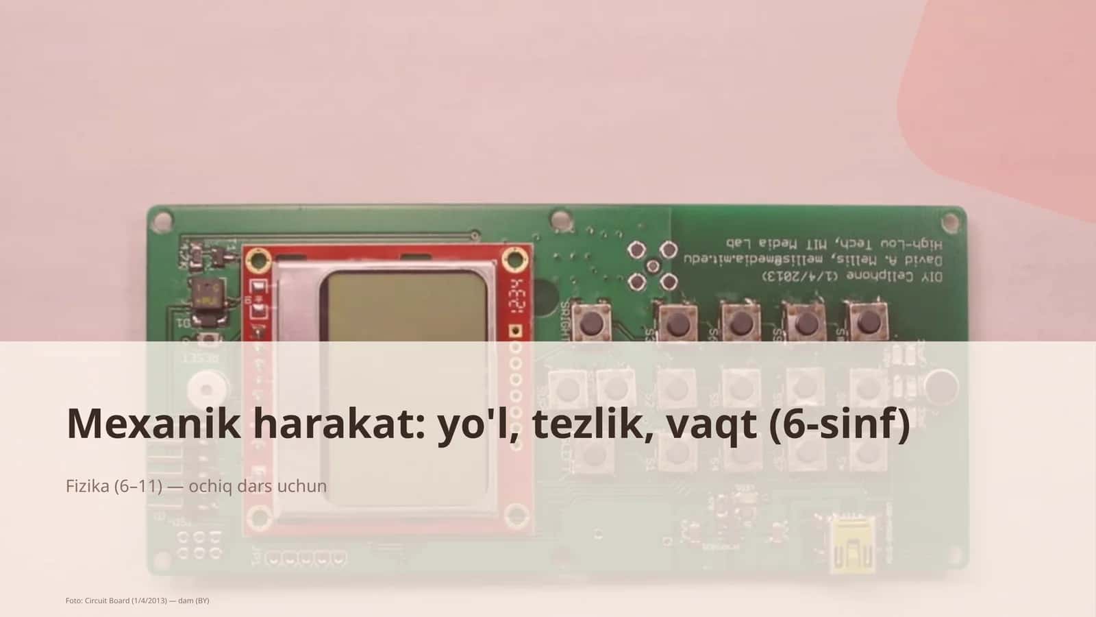 Mexanik harakat: yo'l, tezlik, vaqt (6-sinf) 1