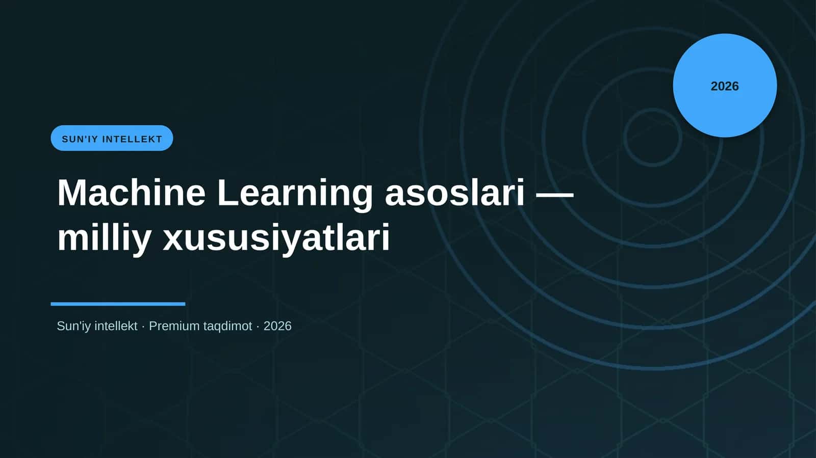 Machine Learning asoslari — milliy xususiyatlari 4