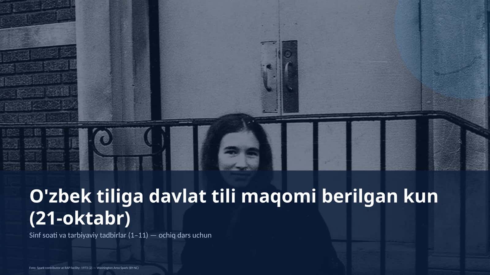 O'zbek tiliga davlat tili maqomi berilgan kun (21-oktabr) 1