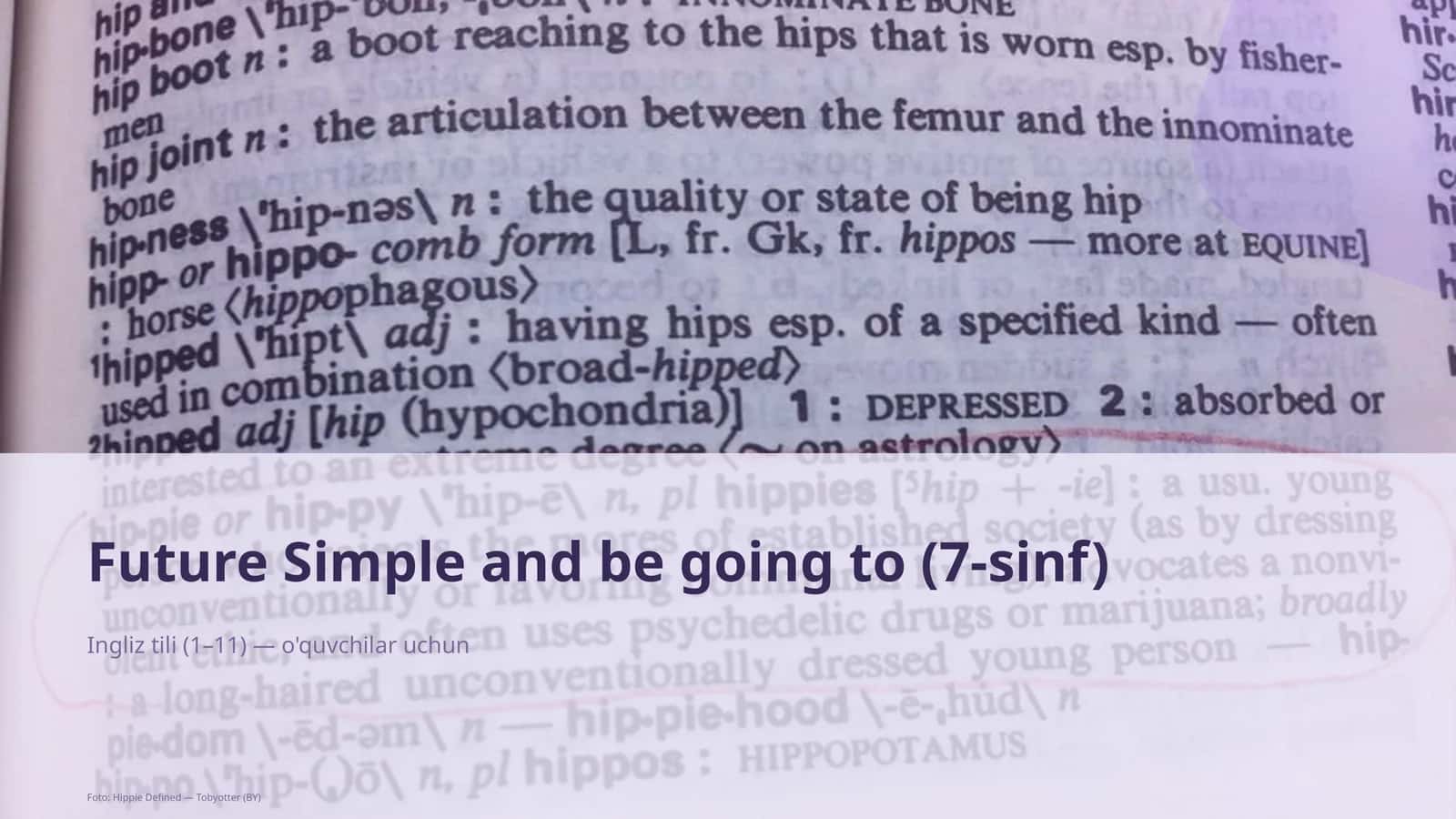 Future Simple and be going to (7-sinf) 1