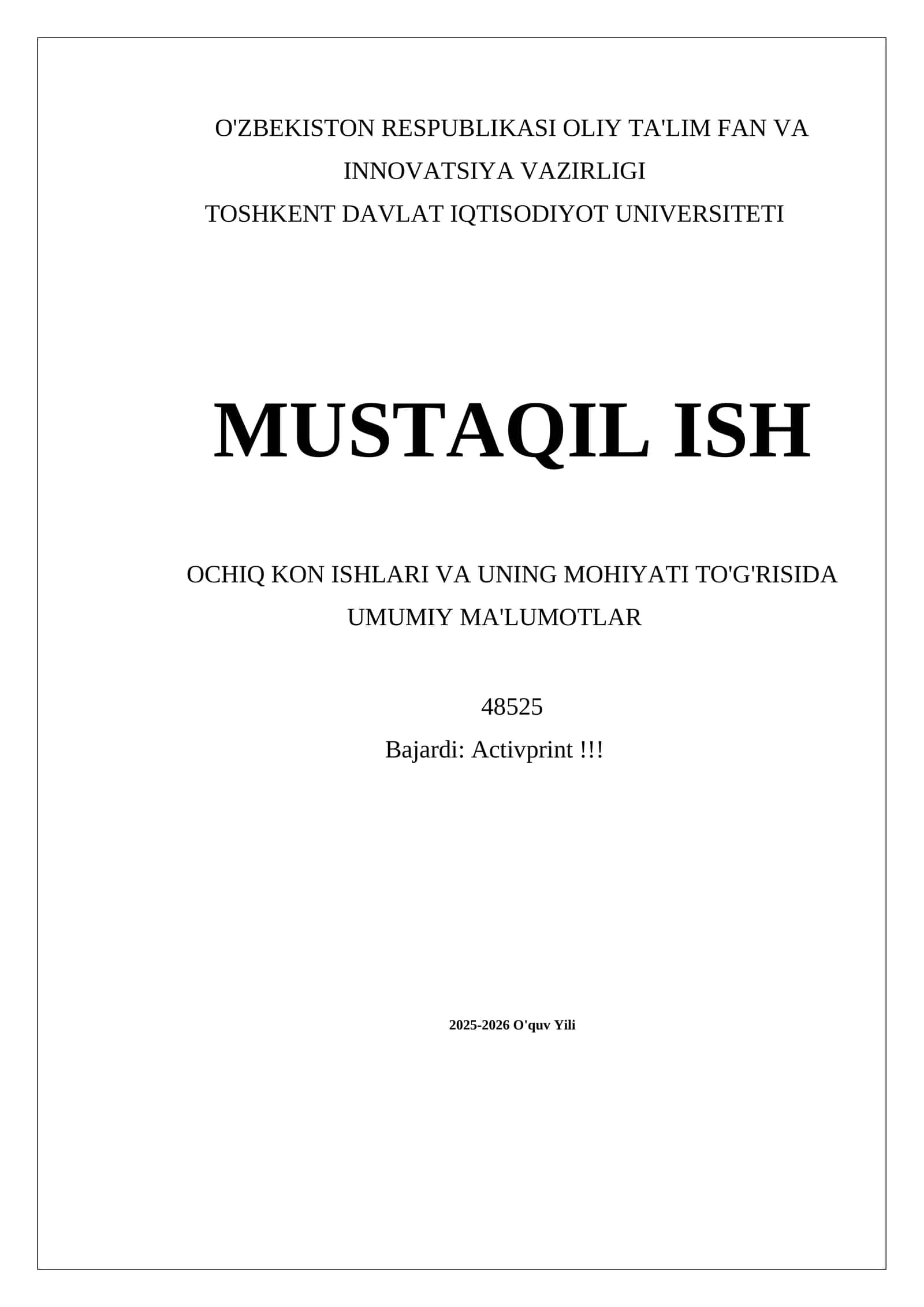 Ochiq kon ishlari va uning mohiyati to'g'risida umumiy ma'lumotlar 1