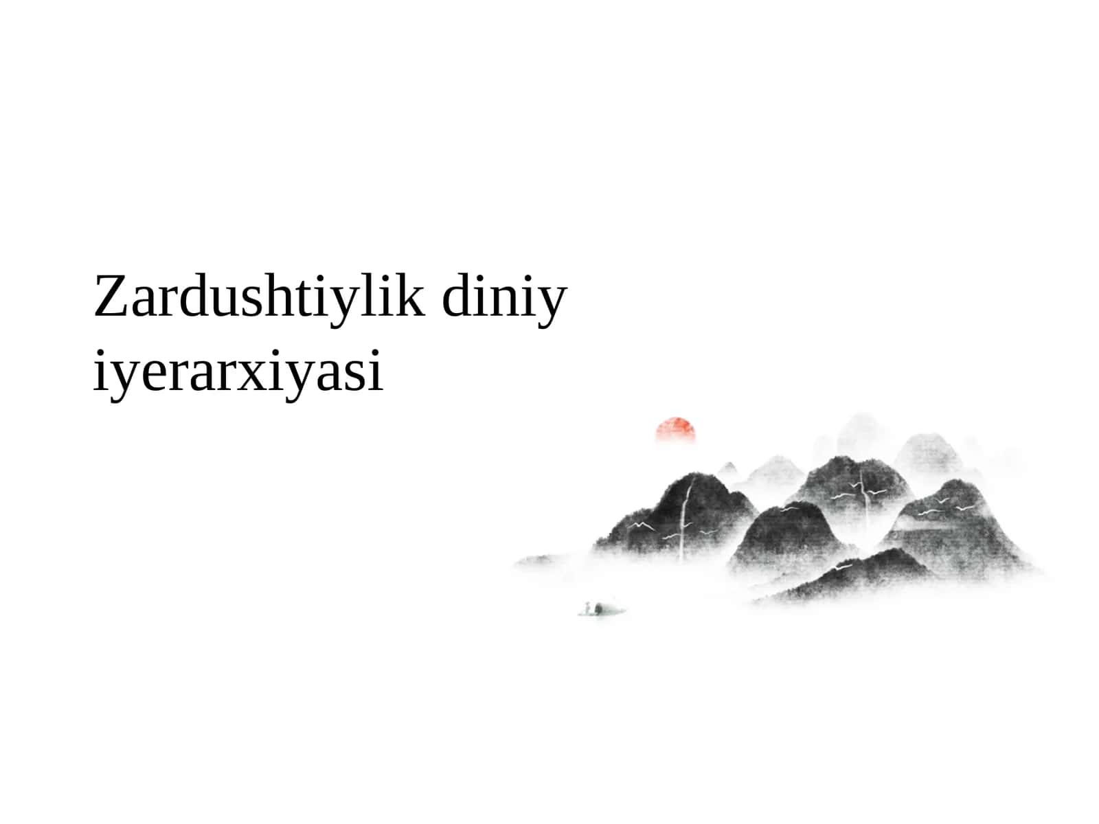 Zardushtiylik diniy iyerarxiyasi 1