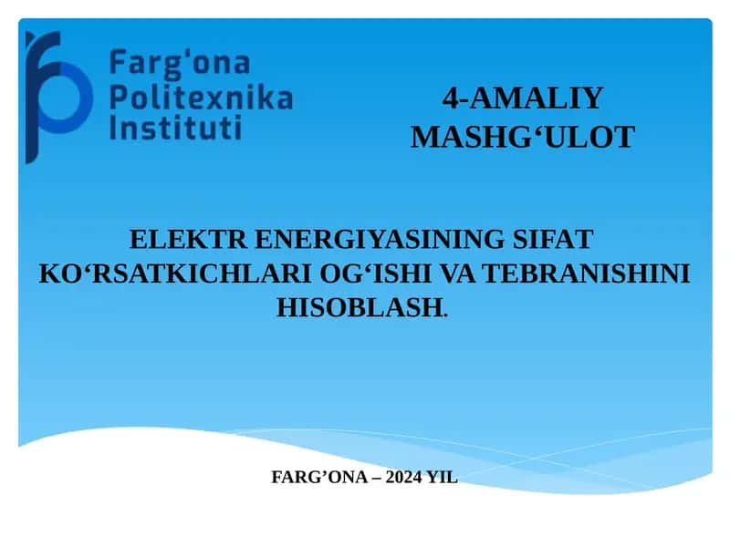 Elektrenergiya sifat ko‘rsatkichlari 1