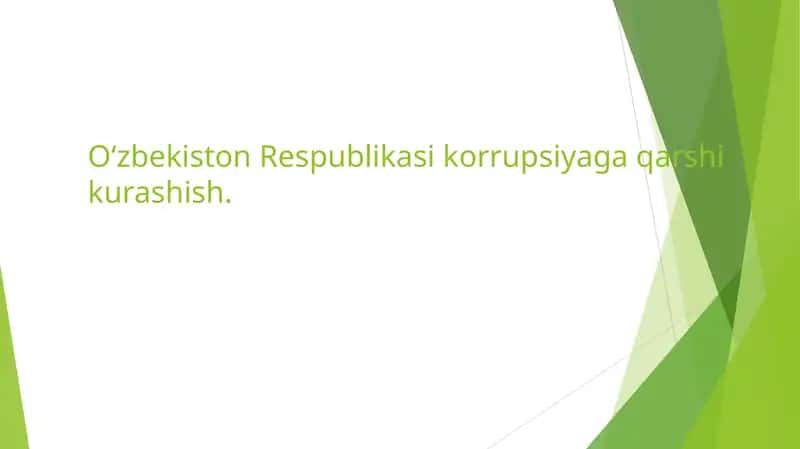 Oʻzbekiston Respublikasi korrupsiyaga qarshi kurashish 1