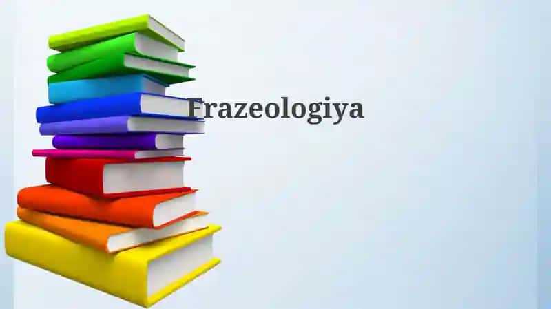 Frazeologiya