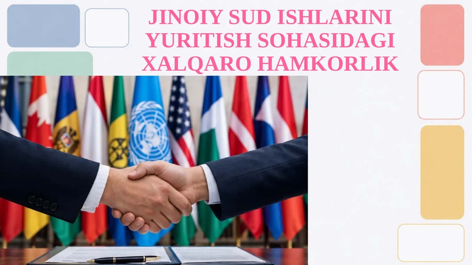 JINOIY SUD ISHLARINI YURITISH SOHASIDAGI XALQARO HAMKORLIK 1