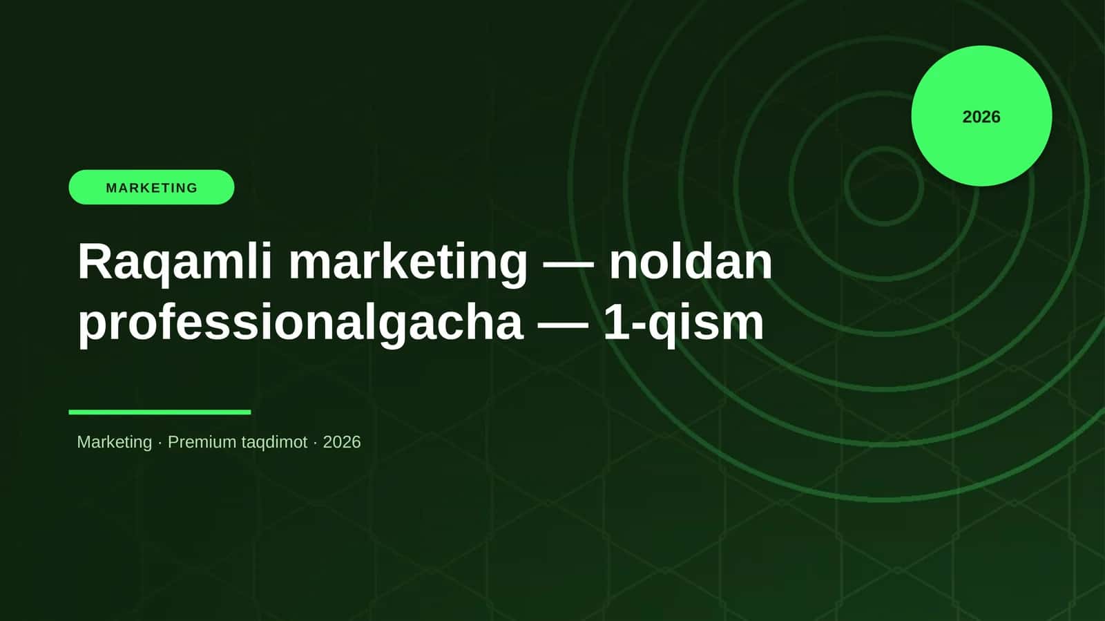 Raqamli marketing — noldan professionalgacha — 1-qism 1