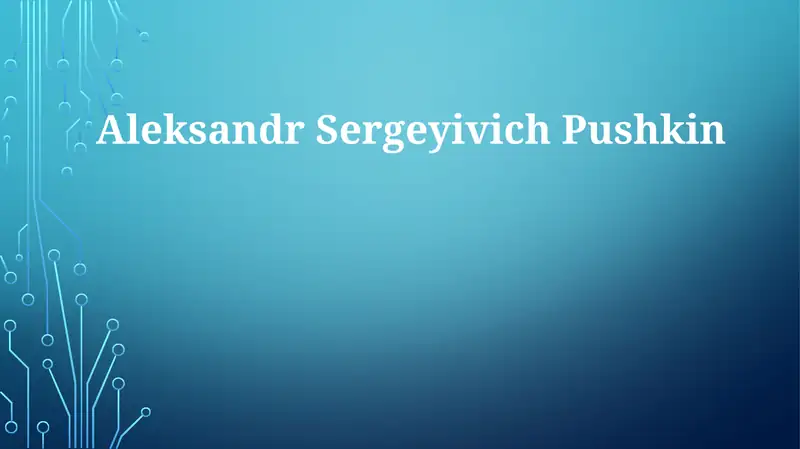 Aleksandr Sergeyivich Pushkin 1