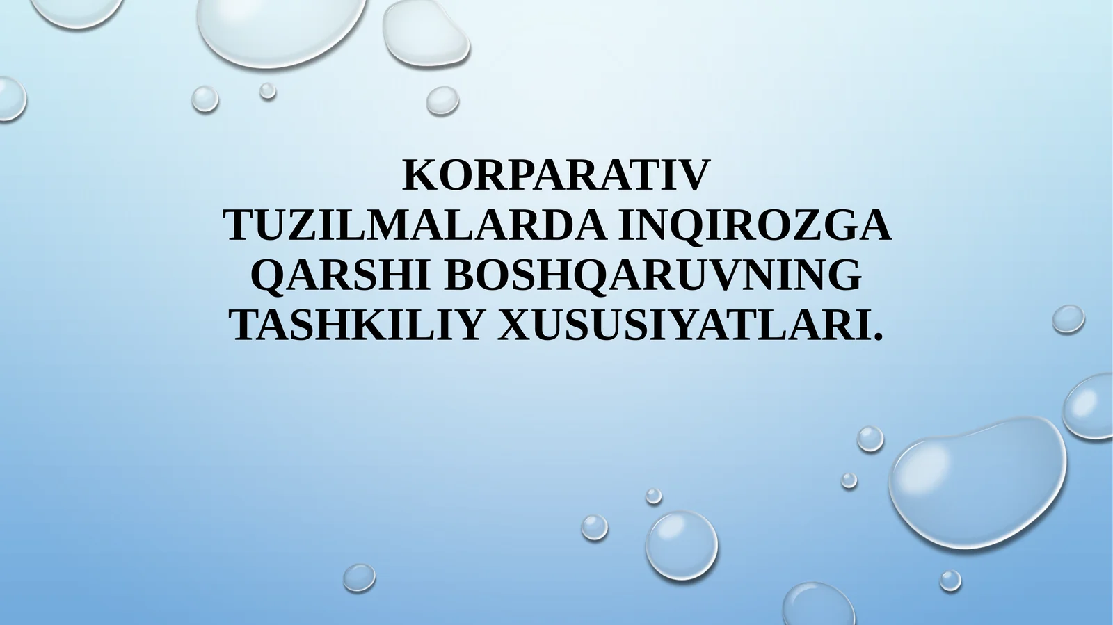 Inqirozga qarshi boshqaruvning tashkiliy xususiyatlari 1