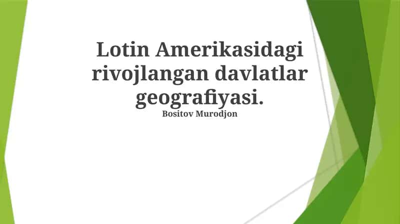 Lotin Amerikasidagi rivojlangan davlatlar geografiyasi 1