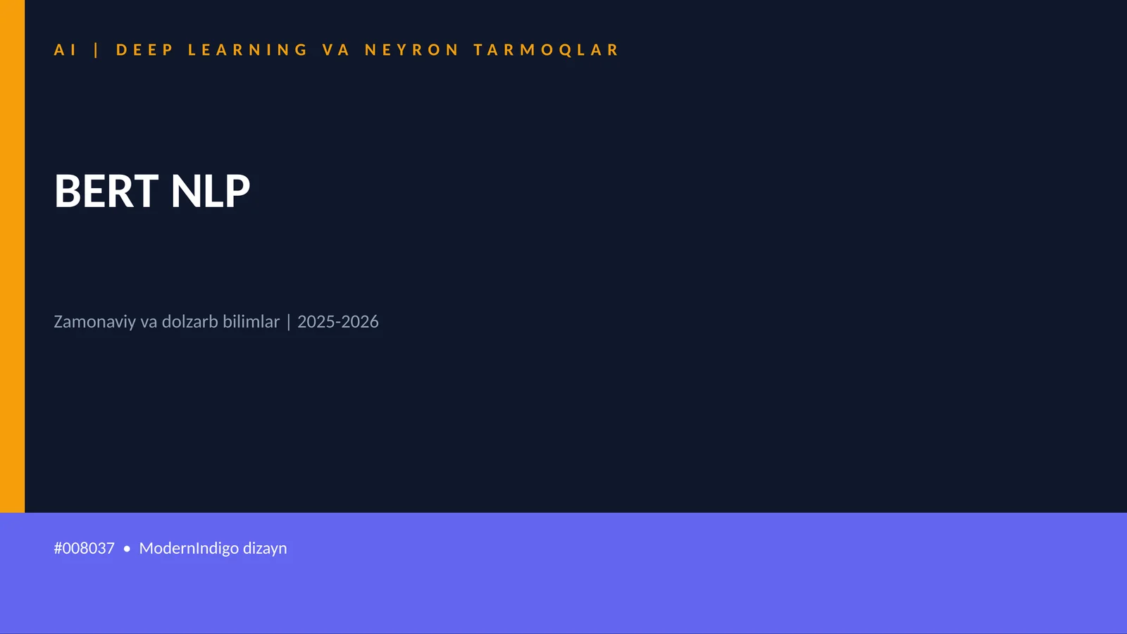 AI | DEEP LEARNING VA NEYRON TARMOQLAR BERT NLP 1