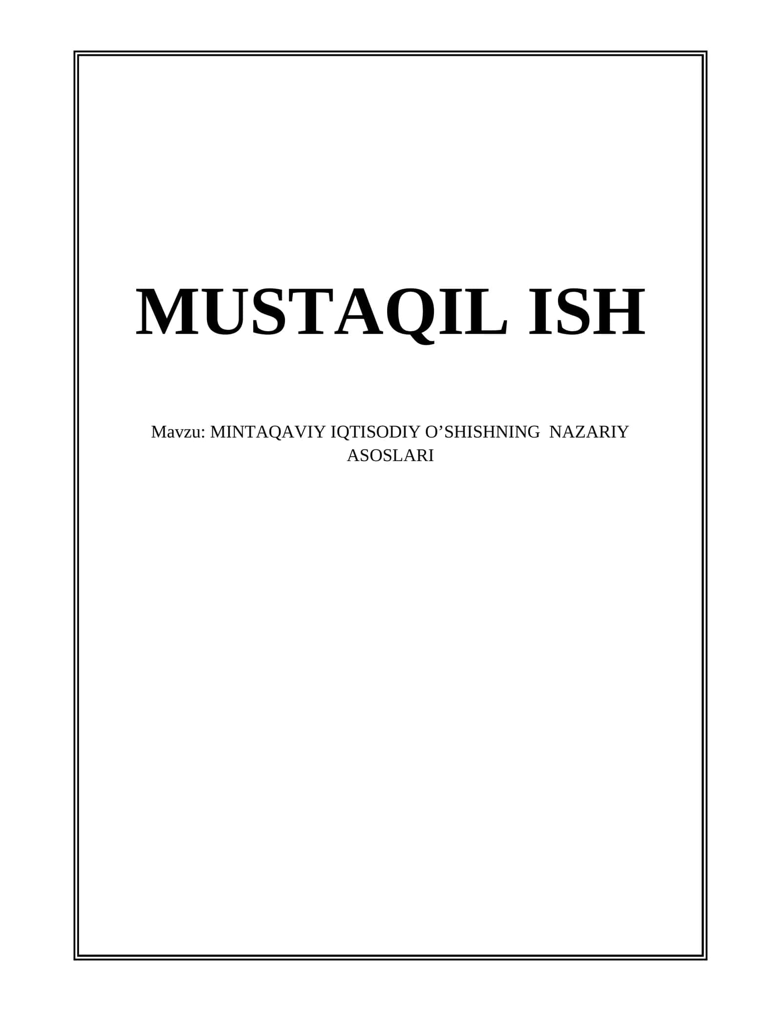 Mintaqaviy iqtisodiy o’sishning nazariy asoslari 1