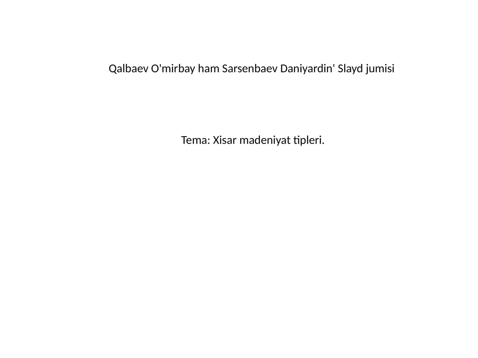 Xisar madeniyat tipleri 1