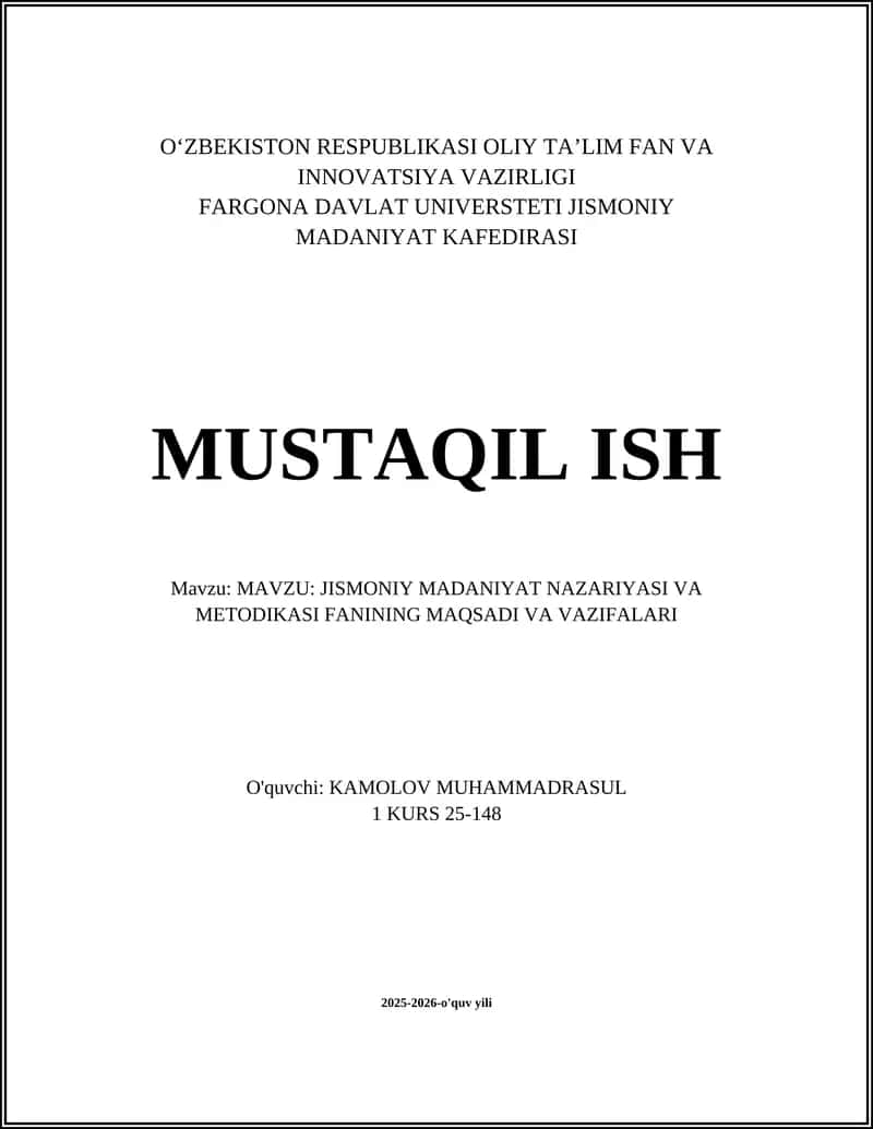 MAVZU: JISMONIY MADANIYAT NAZARIYASI VA METODIKASI FANINING MAQSADI VA VAZIFALARI 1