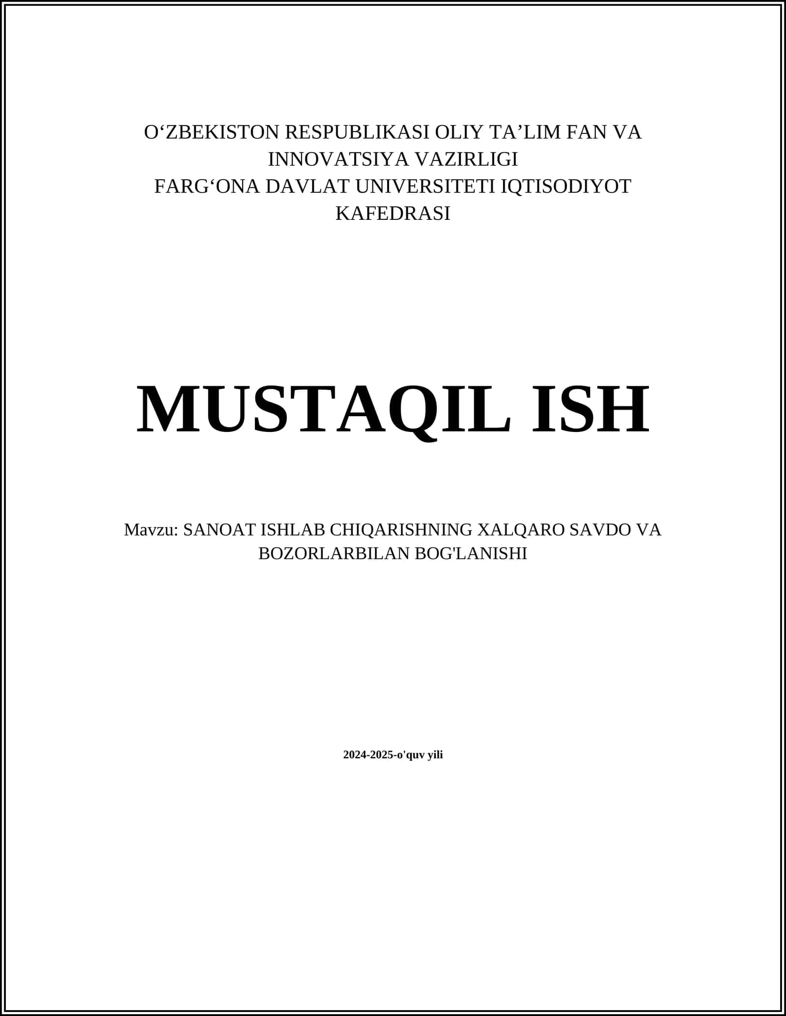 Sanoat ishlab chiqarishning xalqaro savdo va bozorlar bilan bog'lanishi 1