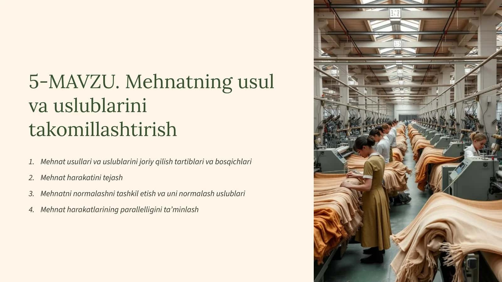 Mehnatning usul va uslublarini takomillashtirish 1