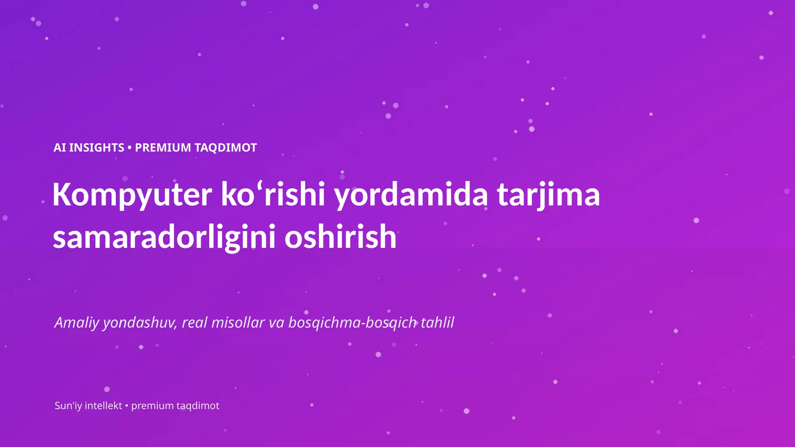 AI INSIGHTS • PREMIUM TAQDIMOT 1