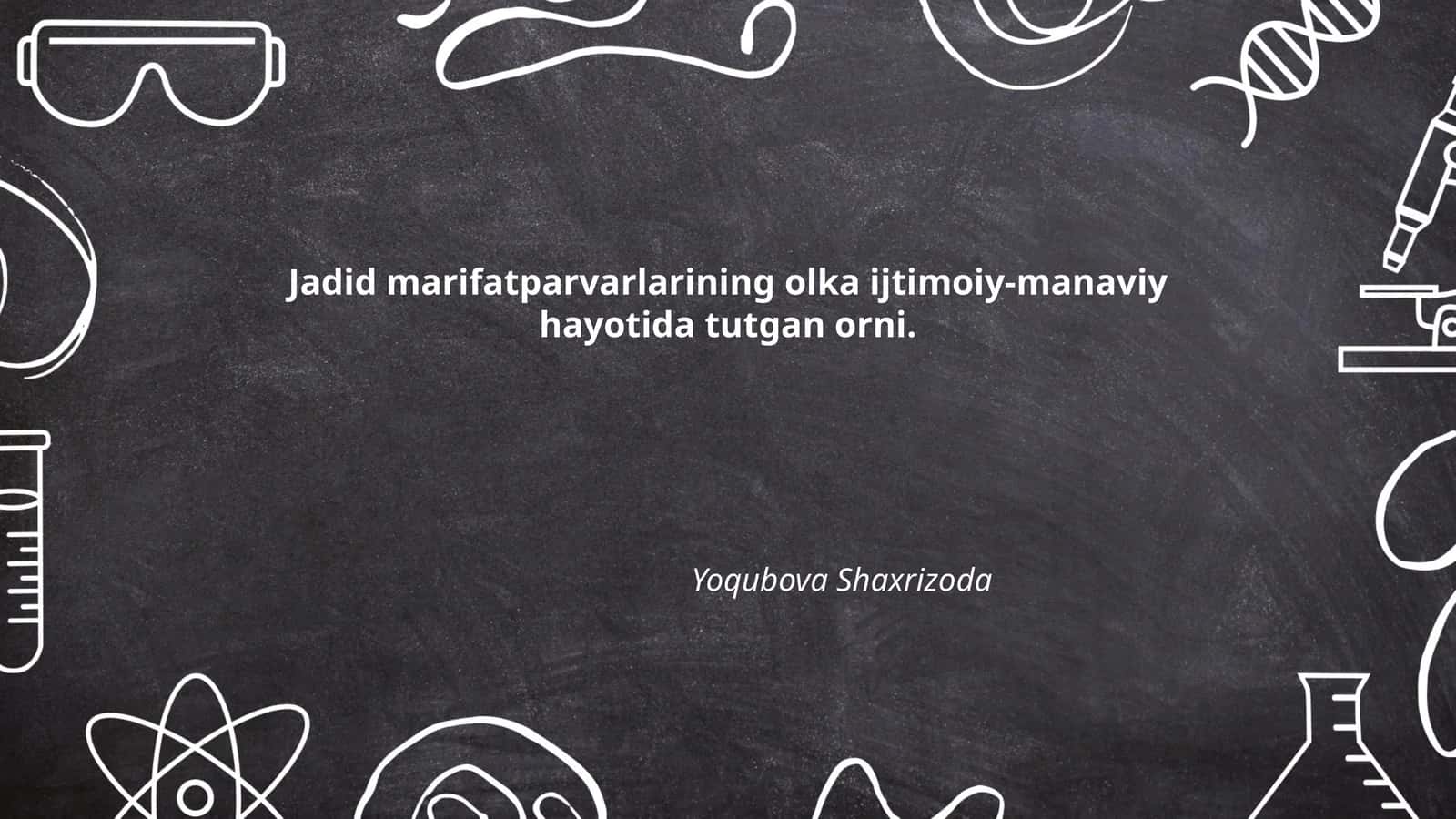 Jadid marifatparvarlarining olka ijtimoiy-manaviy hayotida tutgan orni 1