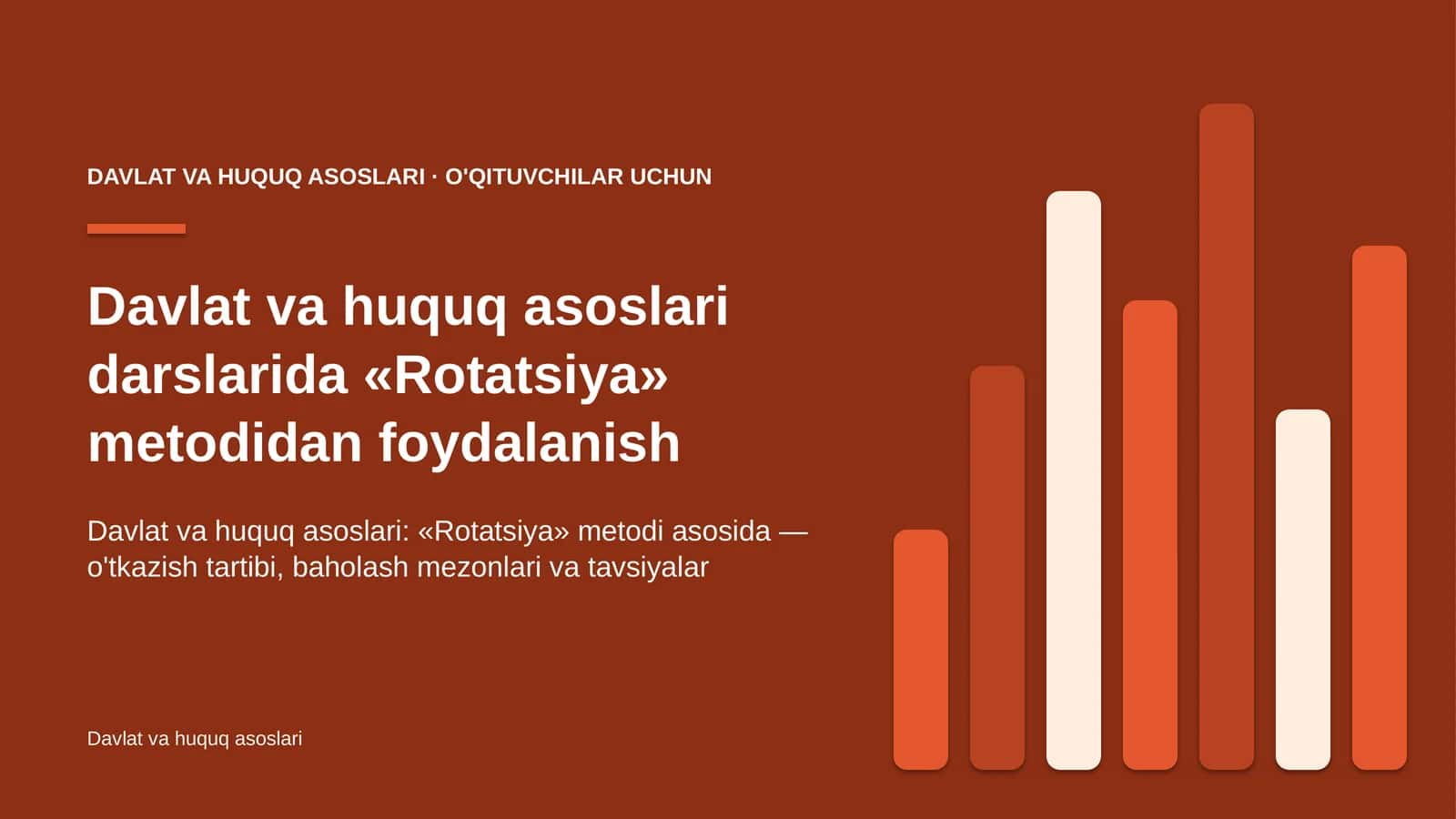 davlat va huquq asoslari darslarida rotatsiya metodidan foydalanish 5517 1