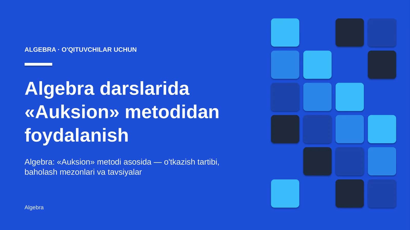 algebra darslarida auksion metodidan foydalanish 6450 1
