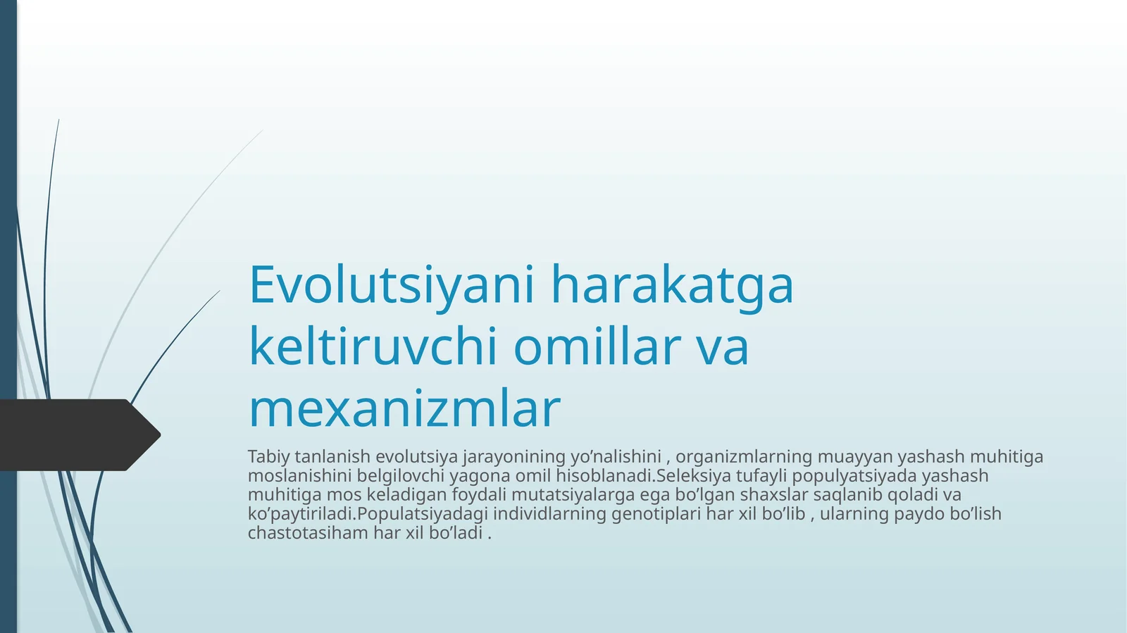 Evolutsiyani harakatga keltiruvchi omillar va mexanizmlar 1