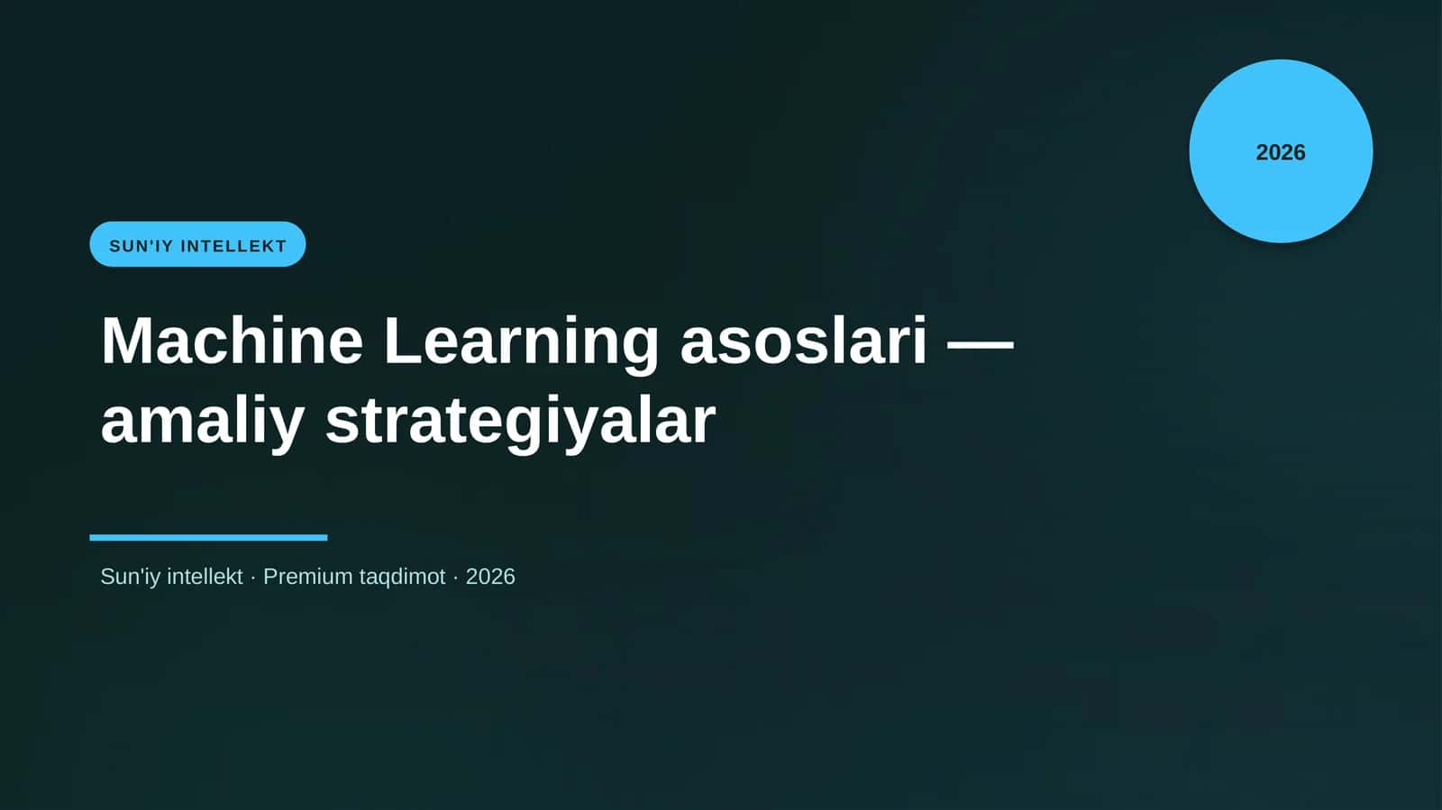 Machine Learning asoslari — amaliy strategiyalar 1