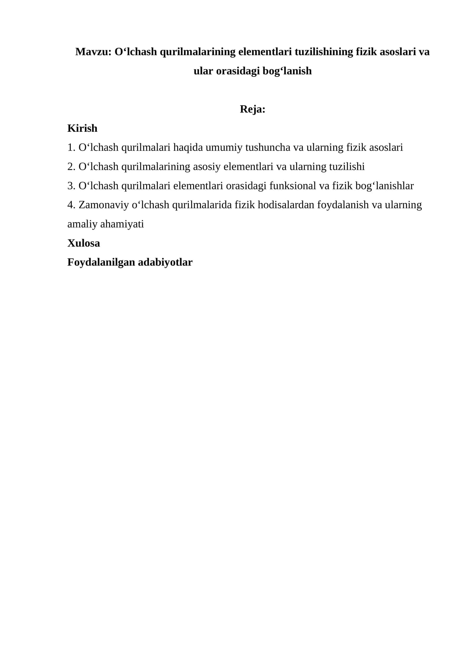 O‘lchash qurilmalarining elementlari tuzilishining fizik asoslari va ular orasidagi bog‘lanish 1